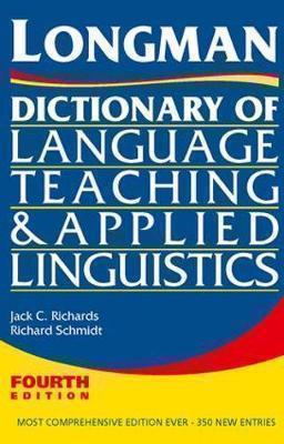 LONGMAN DICTIONARY OF LANGUAGE TEACHING AND APPLIED LINGUISTICS  4TH ED