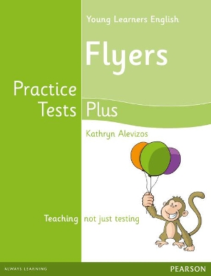 YOUNG LEARNERS FLYERS PRACTICE TESTS PLUS SB