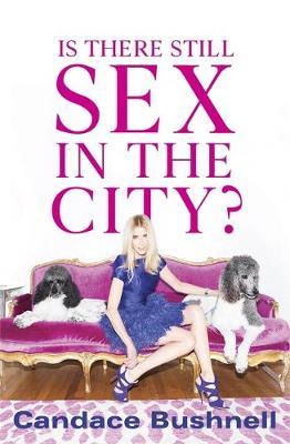 IS THERE STILL SEX IN THE CITY? PB