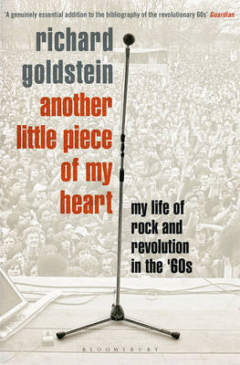 ANOTHER LITTLE PIECE OF MY HEART: MY LIFE OF ROCK AND REVOLUTION IN ΤΗΕ 60S PB