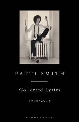 PATTI SMITH COLLECTED LYRICS, 1970-2015 PB