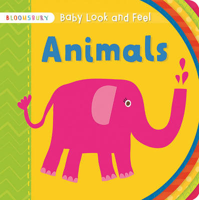 BABY LOOK AND FEEL : ANIMALS  HC
