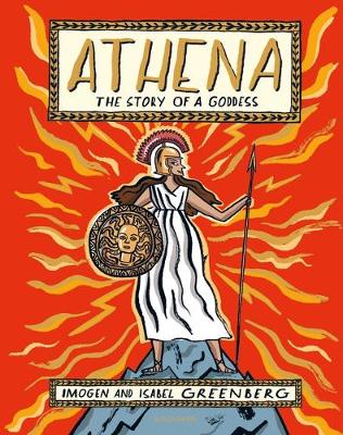 ATHENA :THE STORY OF A GODDESS HC