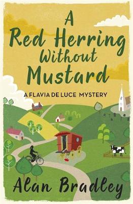 A FLAVIA DE LUCE BOOK 3 : A RED HERRING WITHOUT MUSTARD PB