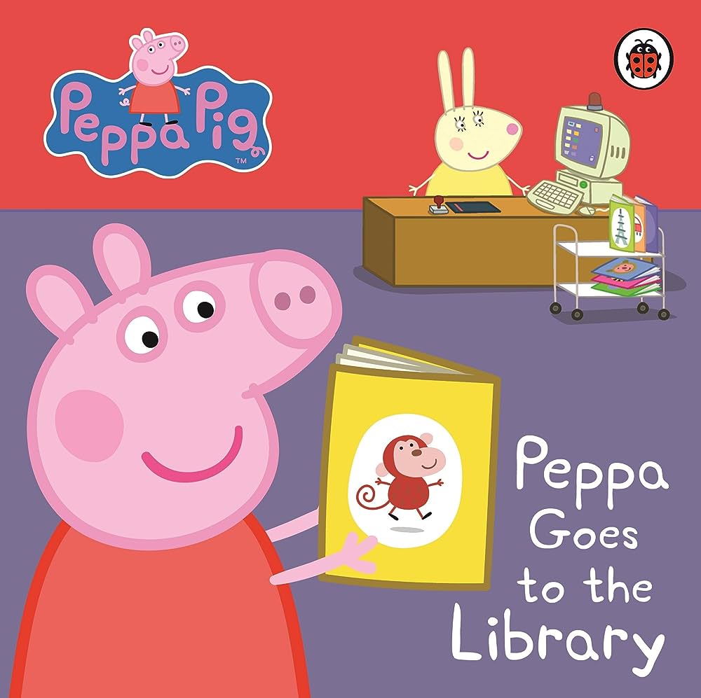 PEPPA PIG: PEPPA GOES TO THE LIBRARY: MY FIRST STORYBOOK BOARD BOOK