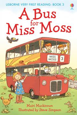 USBORNE VERY FIRST READING 1: A BUS FOR MISS MOSS HC