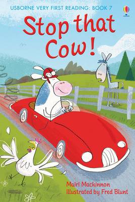 USBORNE VERY FIRST READING 1: STOP THAT COW ! HC