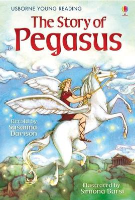 USBORNE YOUNG READING THE STORY OF PEGASUS HC