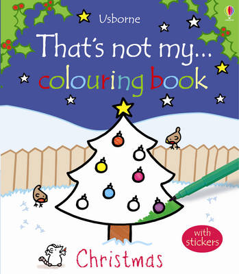 THATS NOT MY ...COLOURING BOOK CHRISTMAS PB