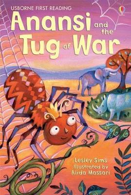 USBORNE FIRST READING 1: ANANSI AND THE TUG OF WAR HC