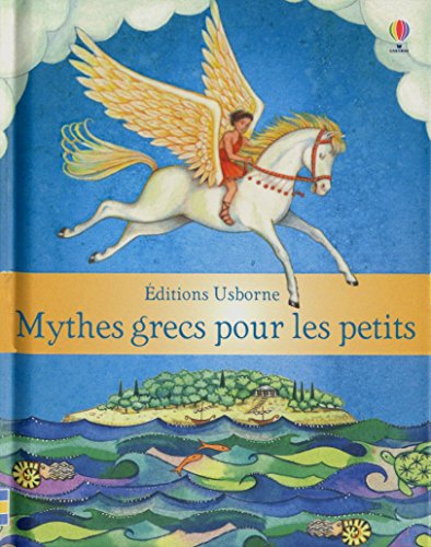 USBORNE : MYTHES GRECS POUR LES PETITS