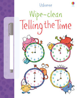 USBORNE WIPE-CLEAN : TELLING THE TIME PB