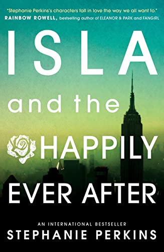 ISLA AND THE HAPPILY EVER AFTER PB