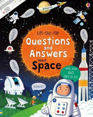 LIFT THE FLAP QUESTIONS AND ANSWERS ABOUT THE SPACE  HC