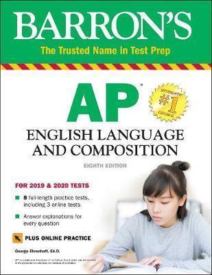 BARRON S AP ENGLISH LANGUAGE AND COMPOSITION WITH ONLINE TESTS