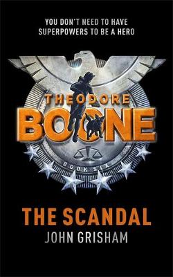 THEODORE BOONE : THE SCANDAL HC