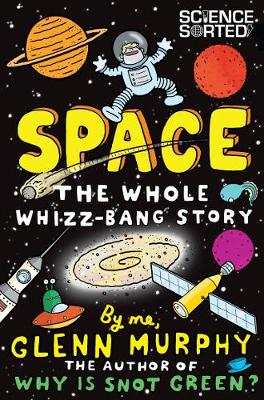 SPACE : THE WHOLE WHIZZ-BANG STORY PB