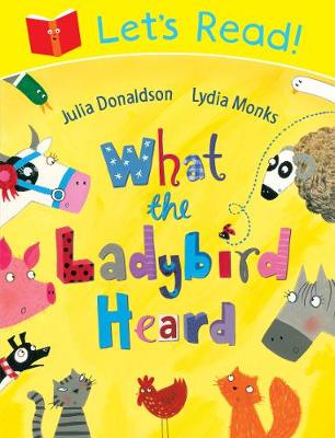 LETS READ : WHAT THE LADYBIRD HEARD PB
