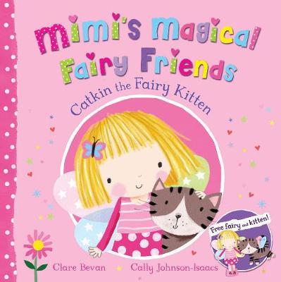MIMIS MAGICAL FAIRY FRIENDS: CATKIN THE FAIRY KITTEN PB