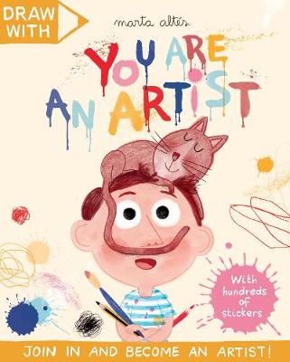 DRAW WITH MARTA ALTES: YOU ARE AN ARTIST! PB
