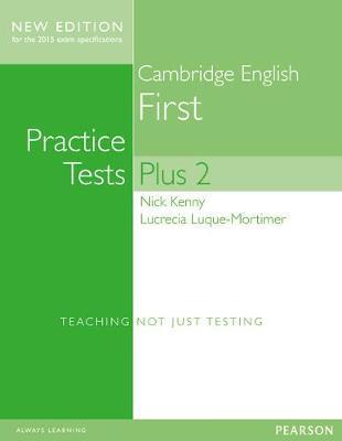 CAMBRIDGE FIRST PRACTICE TESTS PLUS 2 W A N E
