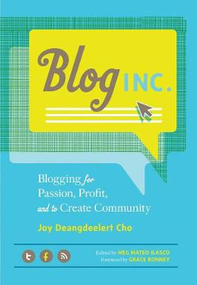 BLOG, INC. (BLOGGING FOR PASSION, PROFIT AND TO CREATE COMMUNITY) PB