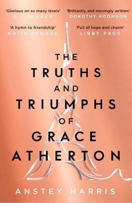 THE TRUTHS AND TRIUMPHS OF GRACE ATHERTON PB B