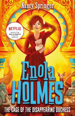 ENOLA HOLMES 6: THE CASE OF THE DISAPPEARING DUCHESS