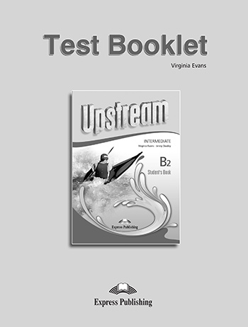 UPSTREAM B2 INTERMEDIATE TEST 2015