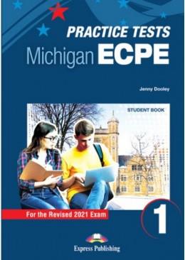NEW PRACTICE TESTS FOR THE MICHIGAN ECPE 1 SB (+DIGIBOOKS APP) 2021 EXAM