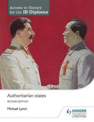 ACCESS TO HISTORY FOR THE IB DIPLOMA :AUTHORITARIAN STATES PB