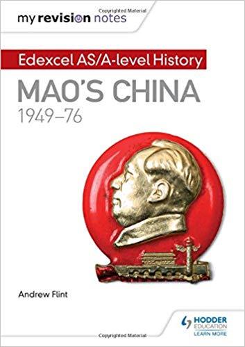 MAOS CHINA, 1949-76 My Revision Notes: Edexcel ASA-level History PB