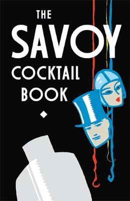 THE SAVOY COCTAIL BOOK HC