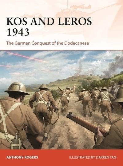KOS AND LEROS 1943 The German Conquest of the Dodecanese PB