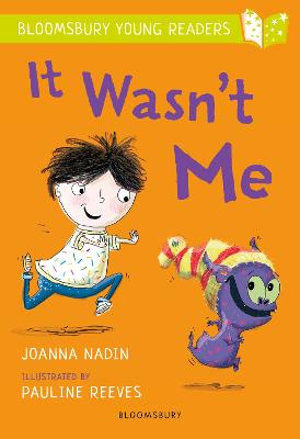IT WASNT ME :A BLOOMSBURY YOUNG READER PB