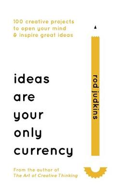IDEAS ARE YOUR ONLY CURRENCY  HC