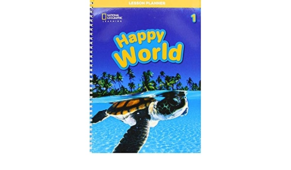 HAPPY WORLD 1 LESSON PLANNER (+ AUDIO CD + DVD ROM & CD ROM WITH TEACHER S RESOURCES)