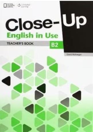 CLOSE-UP B2 TCHRS ENGLISH IN USE 2ND ED