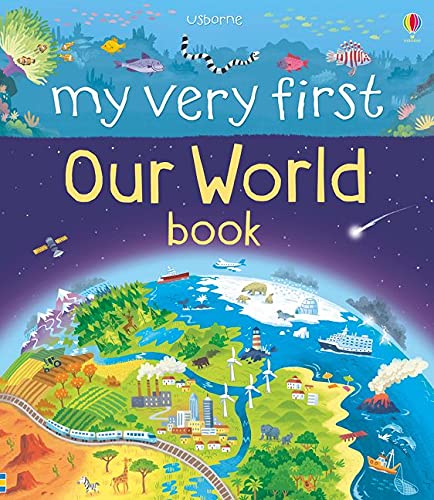 USBORNE : MY VERY FIRST OUR WORLD BOOK BOARD BOOK