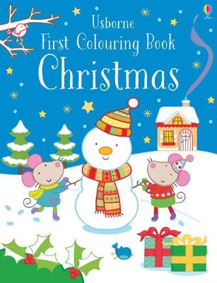 USBORNE : FIRST CHRISTMAS COLOURING BOOK PB