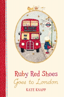 RUBY RED SHOES GOES TO LONDON HC