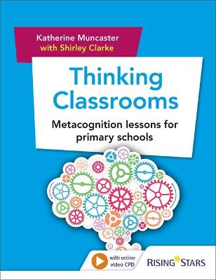 THINKING CLASSROOMS Metacognition lessons for primary schools PB