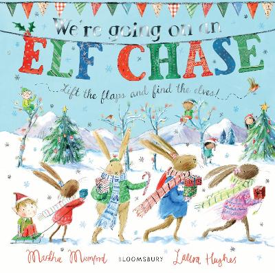 WERE GOING ON AN ELF CHASE: BOARD BOOK