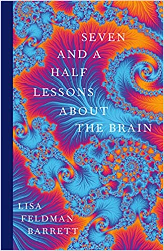 SEVEN AND A HALF LESSONS ABOUT THE BRAIN HC