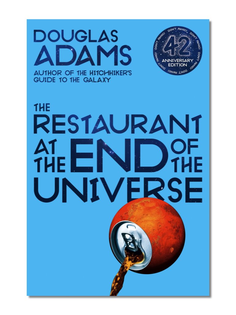 THE HITCHHIKERS GUIDE TO THE GALAXY 2: THE RESTAURANT AT THE END OF THE UNIVERSE