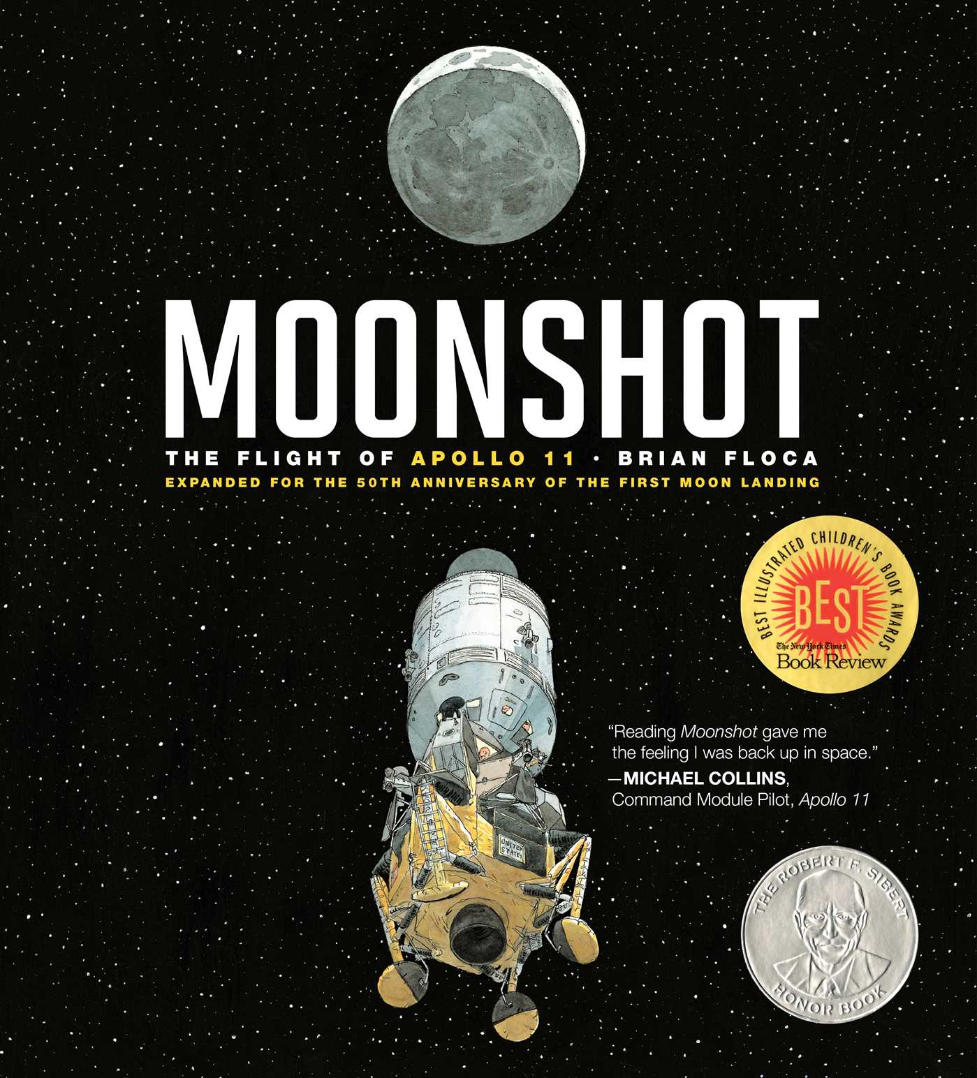 Moonshot: The Flight of Apollo 11 (Expanded) (Richard Jackson Books (Atheneum Hardcover))