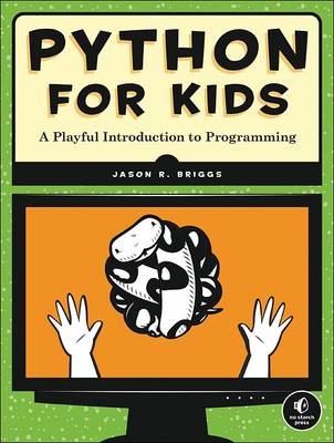 PYTHON FOR KIDS : A PLAYFUL INTRODUCTION TO PROGRAMMING PB