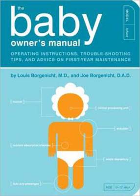 THE BABY OWNERS MANUAL : OPERATING INSTRUCTIONS , TROUBLE SHOOTING TIPS AND ADVICE ON FIRST YEAR MAINTENANCE PB