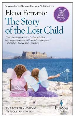 NEAPOLITAN NOVELS 4: THE STORY OF THE LOST CHILD PB
