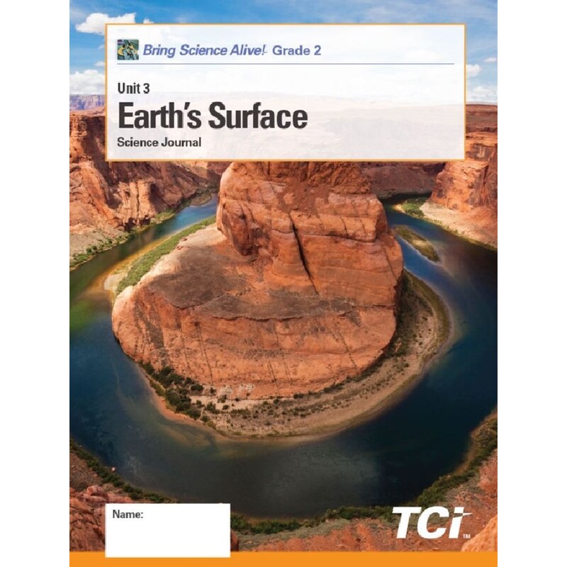 EARTHS SURFACE : GRADE 2 UNIT 3 STUDENT JOURNAL